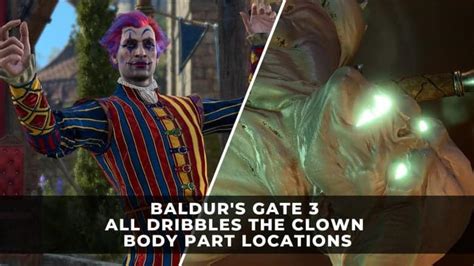 find dribbles the clown bg3|Baldur's Gate 3: Dribbles the Clown Quest Walkthrough .